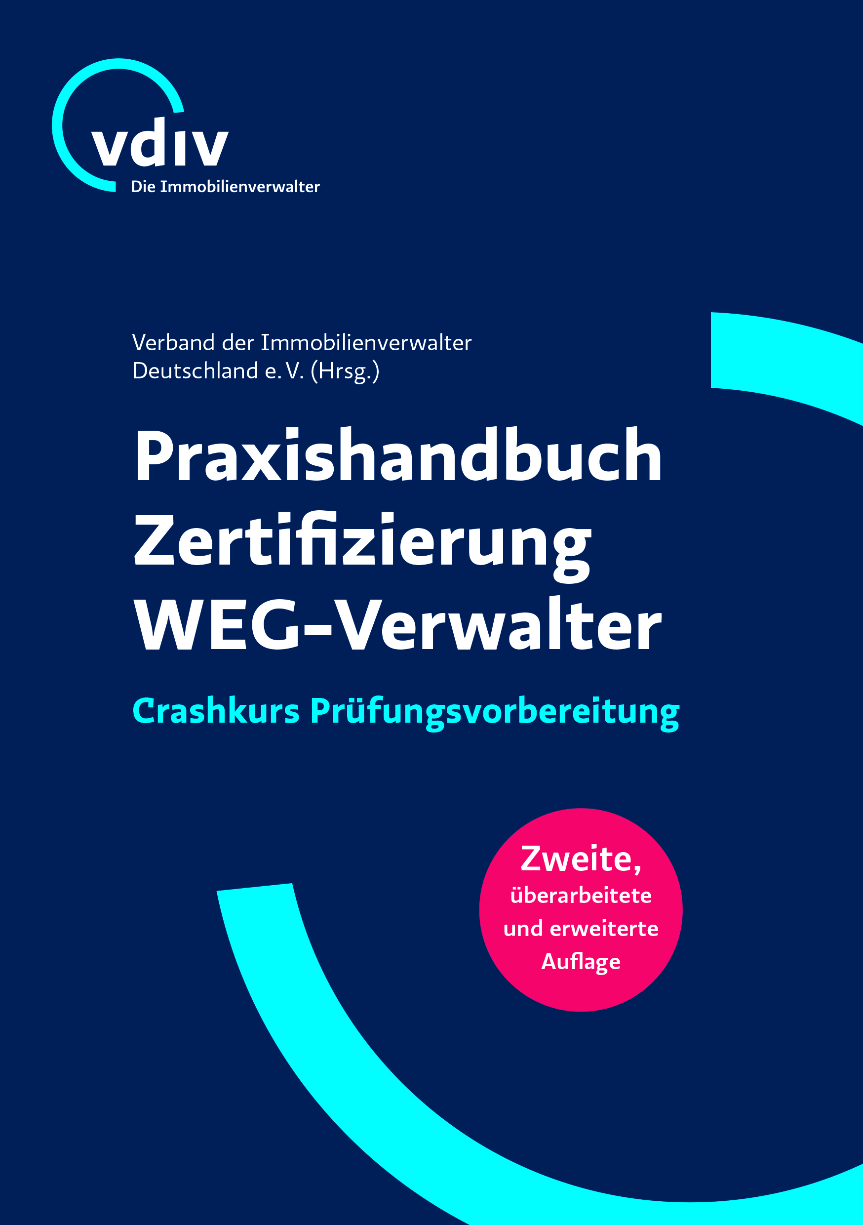 VDIV Praxishandbuch Zertifizierung: Crashkurs zum zertifizierten Verwalter