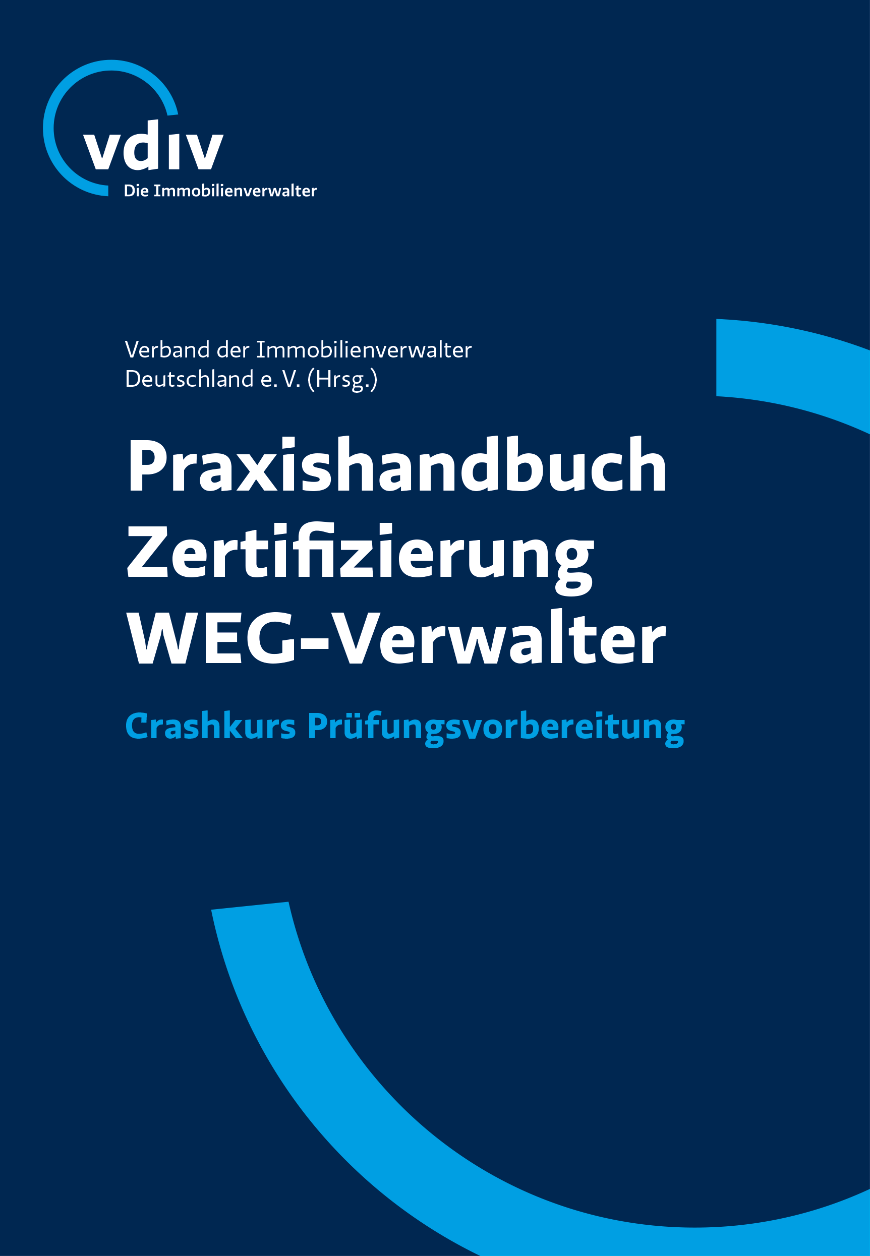 VDIV Publikation "Praxishandbuch Zertifizierung WEG-Verwalter"