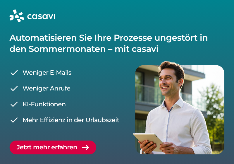 Advertorial von Casavi beschreibt die Automatisierung von Prozessen in den Sommermonaten
